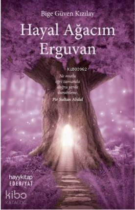 Hayal Ağacım Erguvan