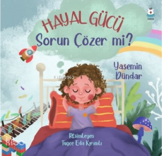 Hayal Gücü Sorun Çözer mi?