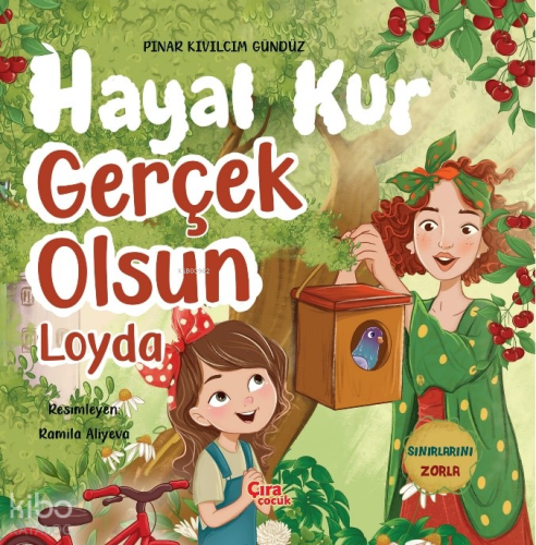 Hayal Kur Gerçek Olsun Loyda
