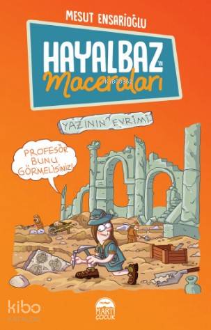 Hayalbaz'ın Maceraları 3; Yazının Evrimi