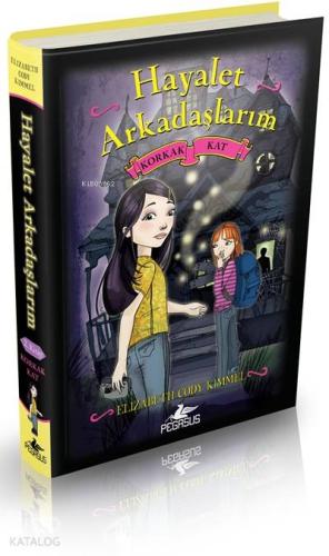 Hayalet Arkadaşlarım 2 (Ciltli); Korkak Kat