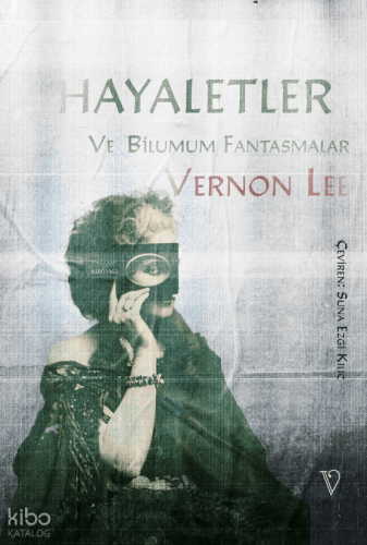 Hayaletler ve Bilumum Fantasmalar