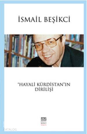 ''Hayali Kürdistan''ın Dirilişi