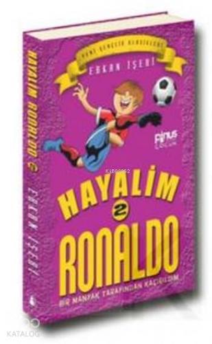 Hayalim Ronaldo 2 - Bir Manyak Tarafından Kaçırıldım