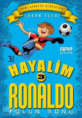 Hayalim Ronaldo 3 - Yolun Sonu; 7 - 14 Yaş