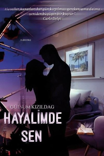 Hayalimde Sen