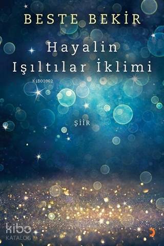 Hayalin Işıltılar İklimi