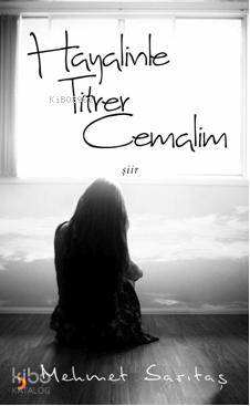 Hayalinle Titrer Cemalim