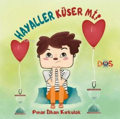 Hayaller Küser Mi? - Kitapiks.com