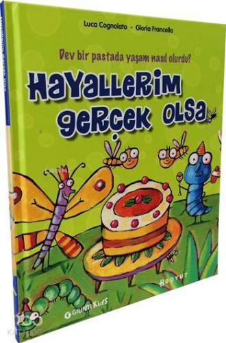 Hayallerim Gerçek Olsa - Kitapiks.com