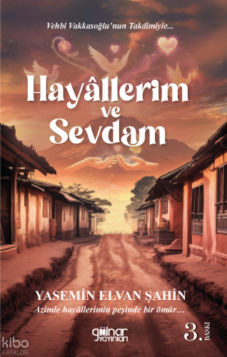 Hayâllerim ve Sevdam