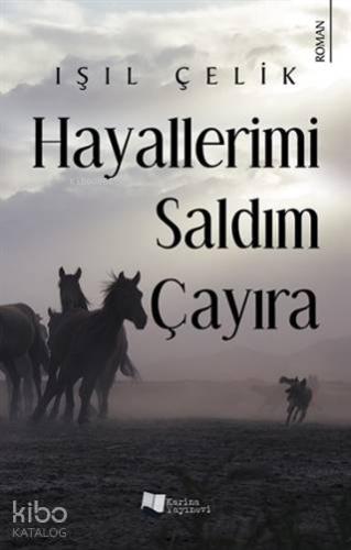 Hayallerimi Saldım Çayıra