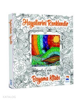 Hayallerini Renklendir - Boyama Kitabı