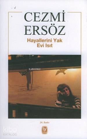 Hayallerini Yak Evi Isıt