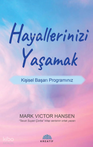 Hayallerinizi Yaşamak