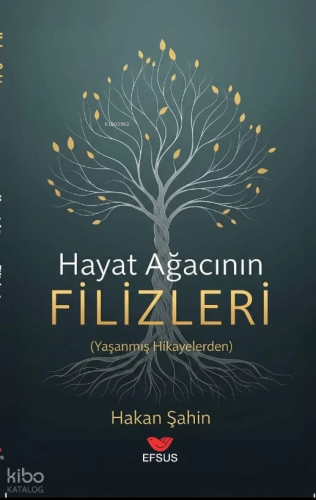 Hayat Ağacanın Filizleri