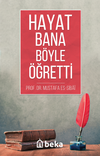 Hayat Bana Böyle Öğretti
