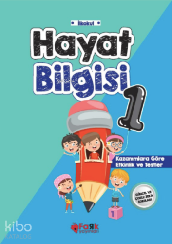 Hayat Bilgisi -1 ;Kazanımlara göre Testler