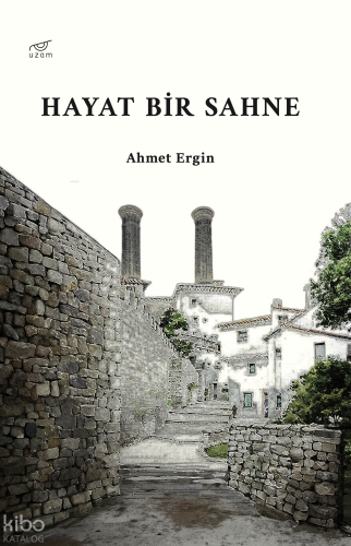Hayat Bir Sahne