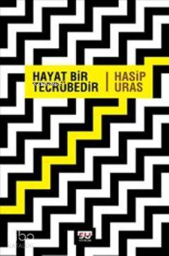 Hayat Bir Tecrübedir