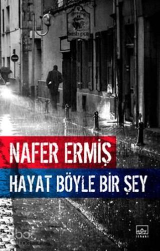 Hayat Böyle Bir Şey