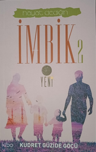Hayat Dediğin İmbik 2