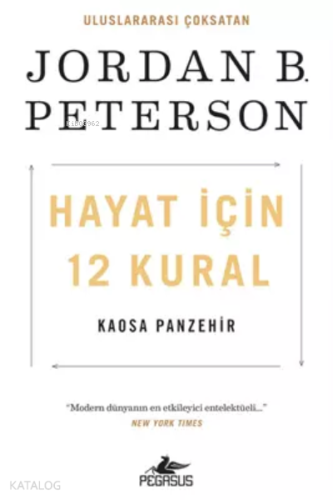 Hayat İçin 12 Kural: Kaosa Panzehir