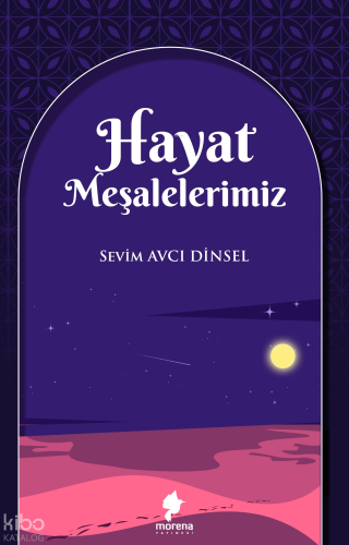 Hayat Meşalelerimiz