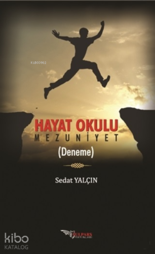 Hayat Okulu;Mezuniyet