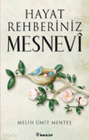 Hayat Rehberiniz Mesnevi
