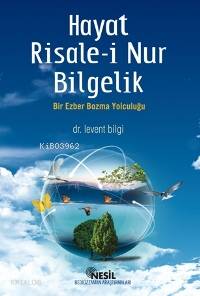 Hayat  Risale-i Nur  Bilgelik