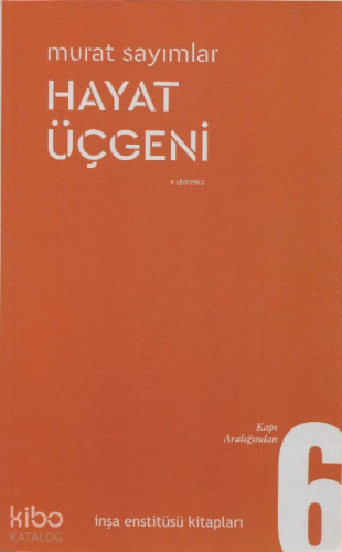 Hayat Üçgeni;Kapı Aralığından-6
