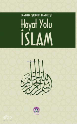 Hayat Yolu İslam