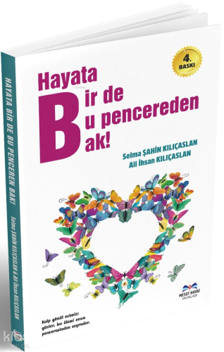 Hayata Bir de Bu Pencereden Bak!