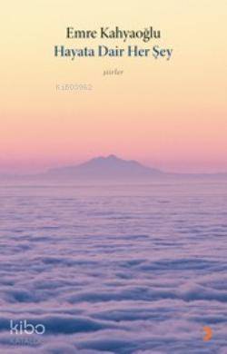 Hayata Dair Her Şey