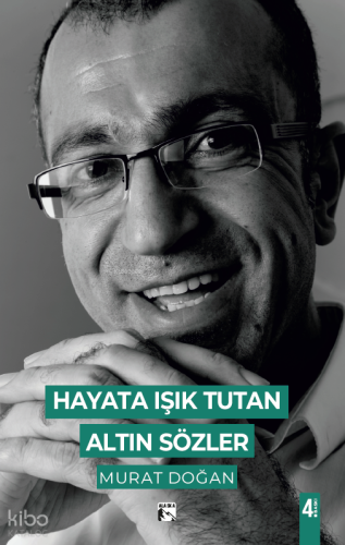 Hayata Işık Tutan Altın Sözler