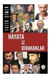 Hayata İz Bırakanlar