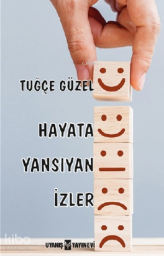 Hayata Yansıyan İzler