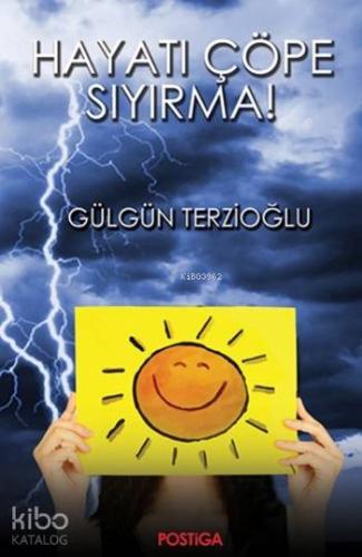 Hayatı Çöpe Sıyırma