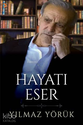 Hayatı Eser