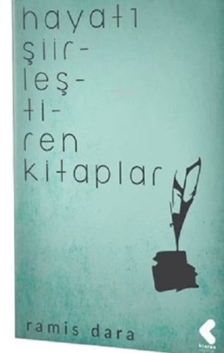 Hayatı Şiirleştiren Kitaplar - Kitapiks.com