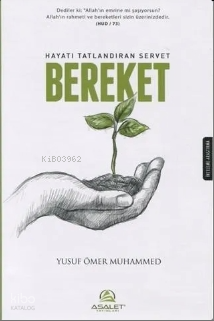 Hayatı Tatlandıran Servet Bereket