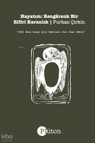 Hayatım: Rengarenk Bir Zifiri Karanlık