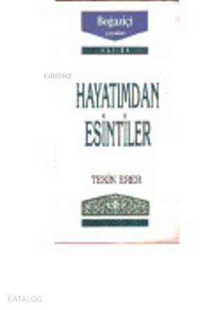 Hayatımdan Esintiler