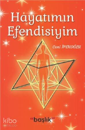 Hayatımın Efendisiyim