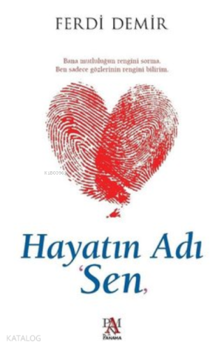 Hayatın Adı Sen