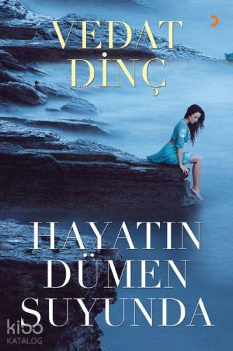 Hayatın Dümen Suyunda - Kitapiks.com