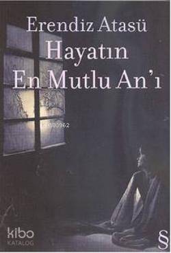 Hayatın En Mutlu Anı
