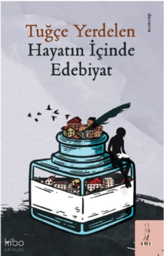Hayatın İçinde Edebiyat
