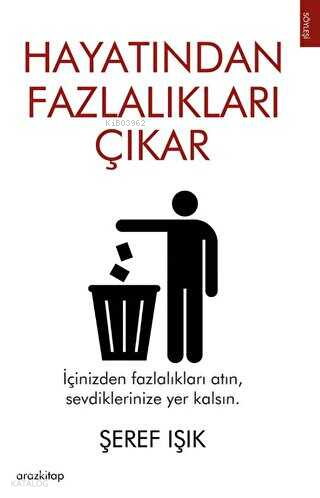 Hayatından Fazlalıkları Çıkar